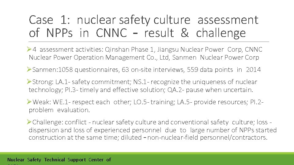 Case 1: nuclear safety culture assessment of NPPs in CNNC – result & challenge