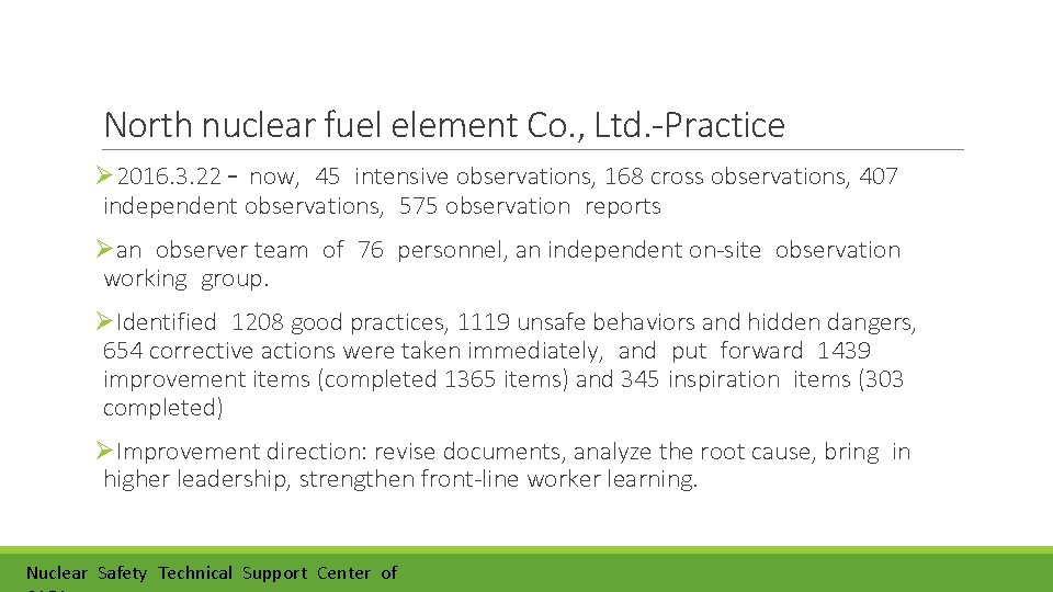 North nuclear fuel element Co. , Ltd. -Practice Ø 2016. 3. 22 – now,