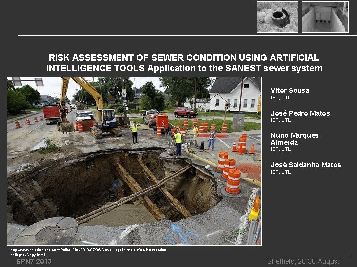 RISK ASSESSMENT OF SEWER CONDITION USING ARTIFICIAL INTELLIGENCE TOOLS Application to the SANEST sewer