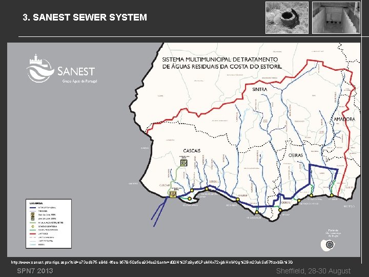 3. SANEST SEWER SYSTEM http: //www. sanest. pt/artigo. aspx? sid=e 73 adb 75 -e