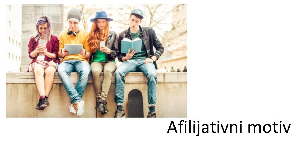 Afilijativni motiv Afilijativni motiv