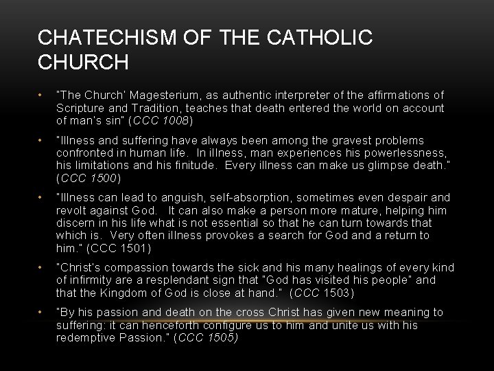 CHATECHISM OF THE CATHOLIC CHURCH • “The Church’ Magesterium, as authentic interpreter of the