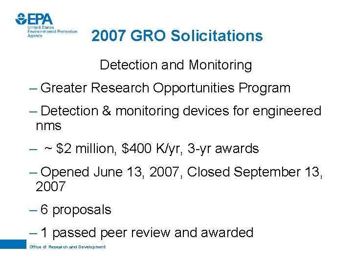 2007 GRO Solicitations Detection and Monitoring – Greater Research Opportunities Program – Detection &
