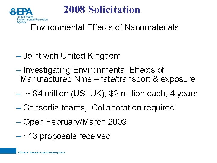 2008 Solicitation Environmental Effects of Nanomaterials – Joint with United Kingdom – Investigating Environmental