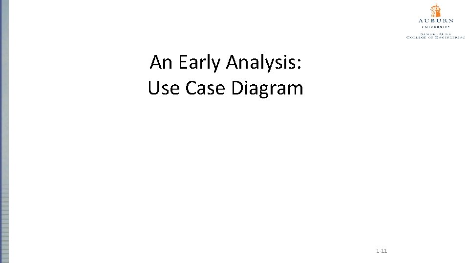 An Early Analysis: Use Case Diagram 1 -11 