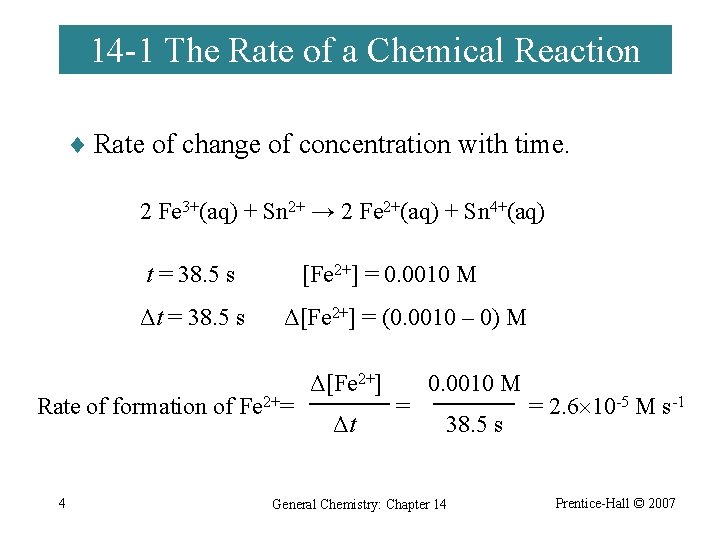 14 -1 The Rate of a Chemical Reaction ¨ Rate of change of concentration