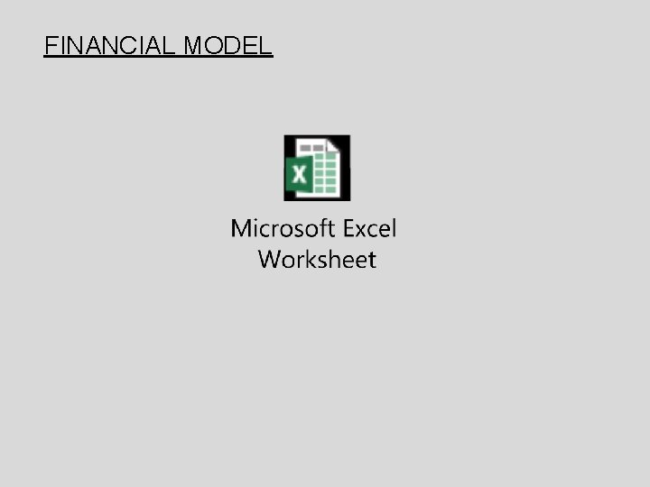 FINANCIAL MODEL 