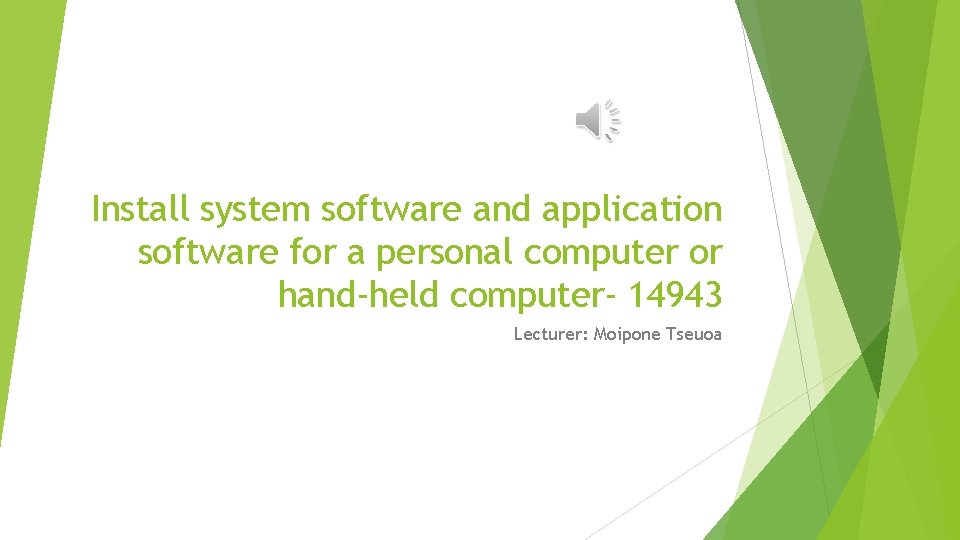 Install system software and application software for a personal computer or hand-held computer- 14943