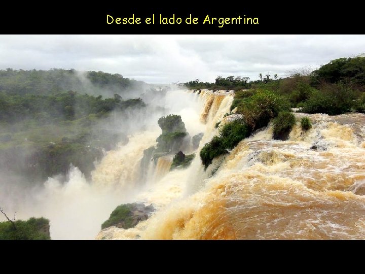 Desde el lado de Argentina 