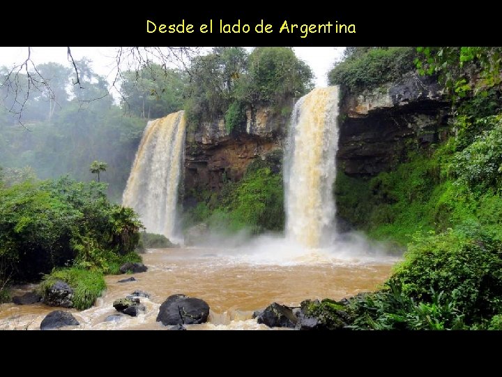 Desde el lado de Argentina 