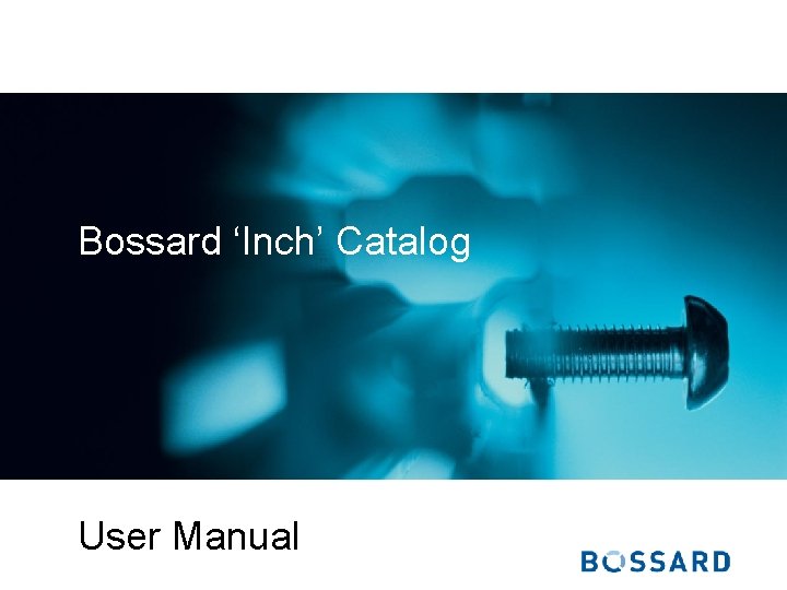 Bossard ‘Inch’ Catalog User Manual 