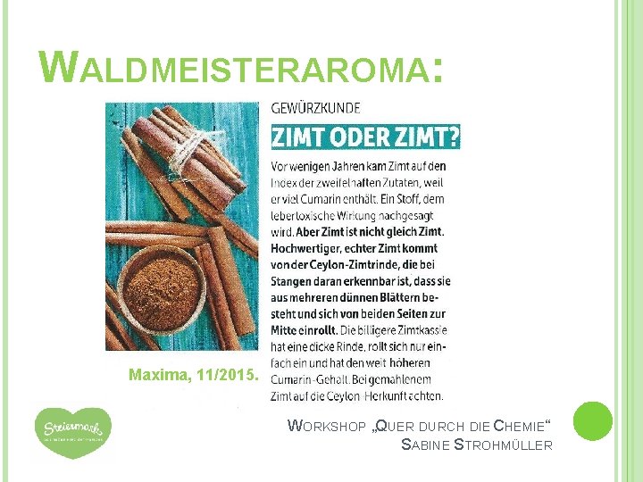 WALDMEISTERAROMA: Maxima, 11/2015. WORKSHOP „QUER DURCH DIE CHEMIE“ SABINE STROHMÜLLER 