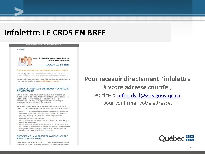 Infolettre LE CRDS EN BREF Pour recevoir directement l’infolettre à votre adresse courriel, écrire