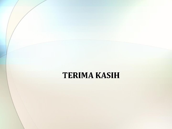 TERIMA KASIH 