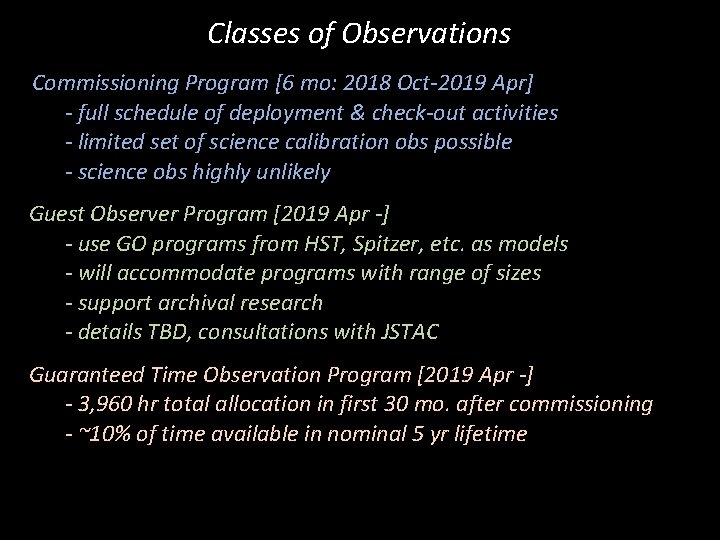 Classes of Observations Commissioning Program [6 mo: 2018 Oct-2019 Apr] - full schedule of