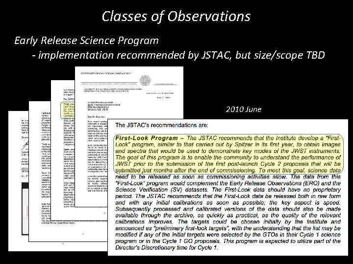 Classes of Observations Early Release Science Program - implementation recommended by JSTAC, but size/scope