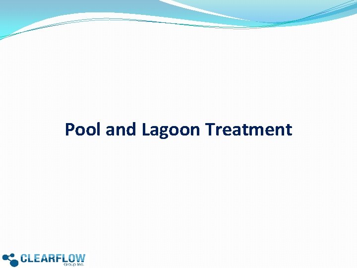 Pool and Lagoon Treatment 