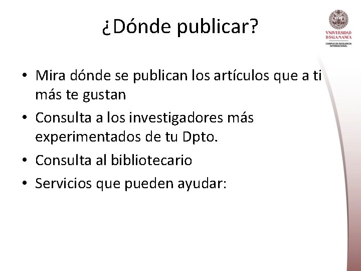 ¿Dónde publicar? • Mira dónde se publican los artículos que a ti más te