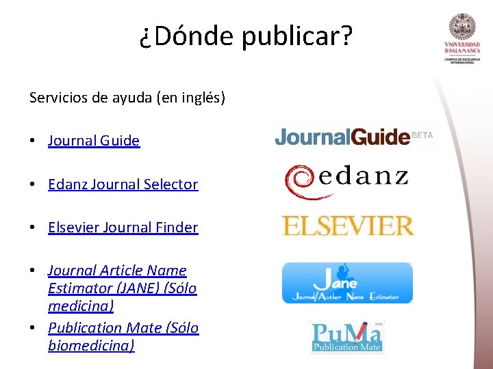 ¿Dónde publicar? Servicios de ayuda (en inglés) • Journal Guide • Edanz Journal Selector