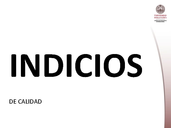 INDICIOS DE CALIDAD 