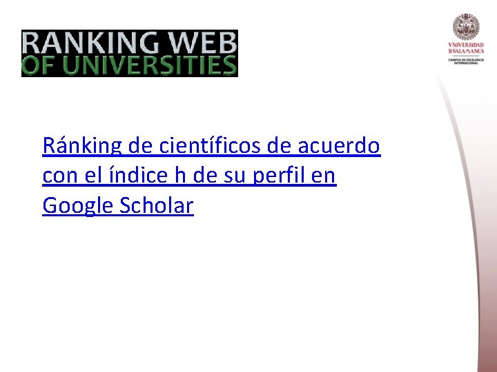 Ránking de científicos de acuerdo con el índice h de su perfil en Google
