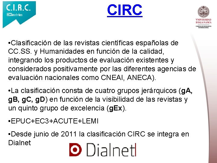 CIRC • Clasificación de las revistas científicas españolas de CC. SS. y Humanidades en