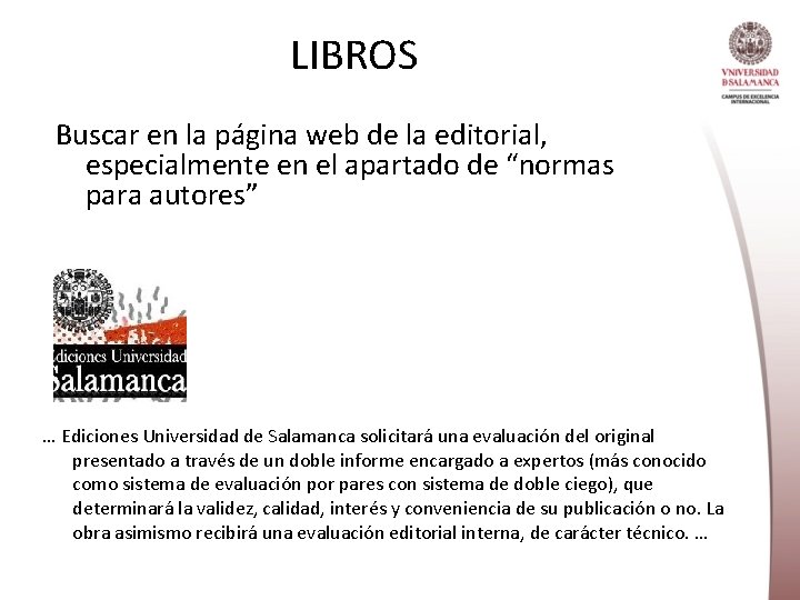 LIBROS Buscar en la página web de la editorial, especialmente en el apartado de