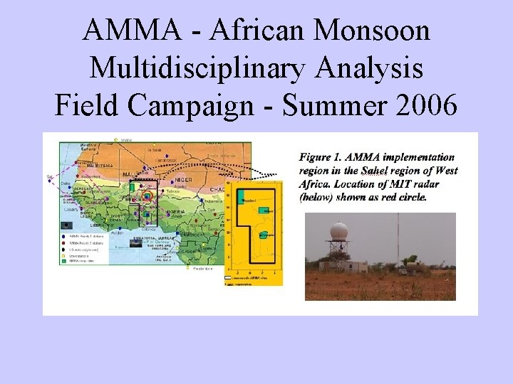 AMMA - African Monsoon Multidisciplinary Analysis Field Campaign - Summer 2006 