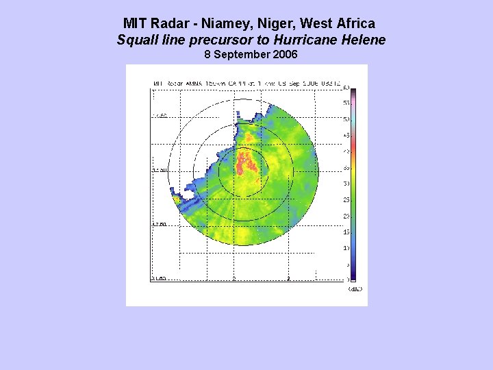 MIT Radar - Niamey, Niger, West Africa Squall line precursor to Hurricane Helene 8