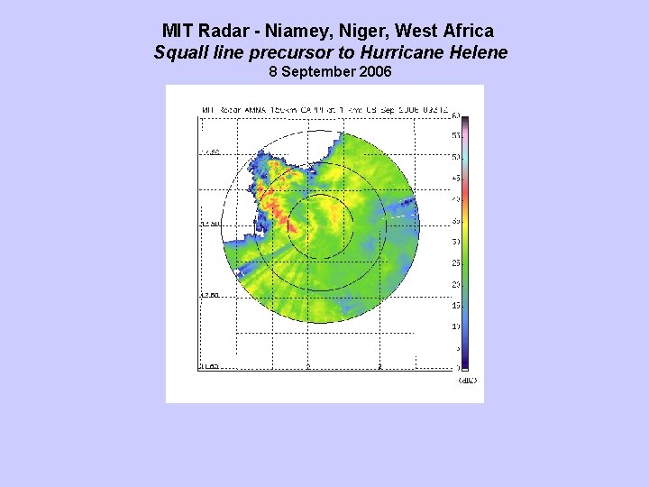 MIT Radar - Niamey, Niger, West Africa Squall line precursor to Hurricane Helene 8