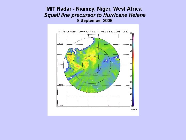 MIT Radar - Niamey, Niger, West Africa Squall line precursor to Hurricane Helene 8