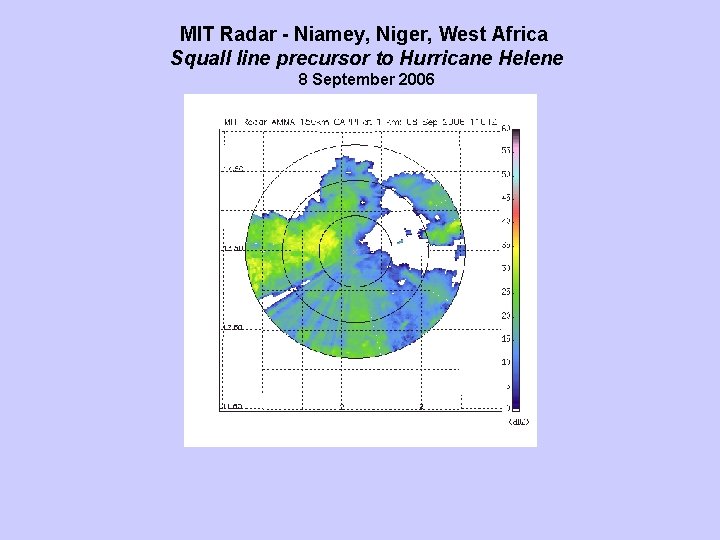 MIT Radar - Niamey, Niger, West Africa Squall line precursor to Hurricane Helene 8