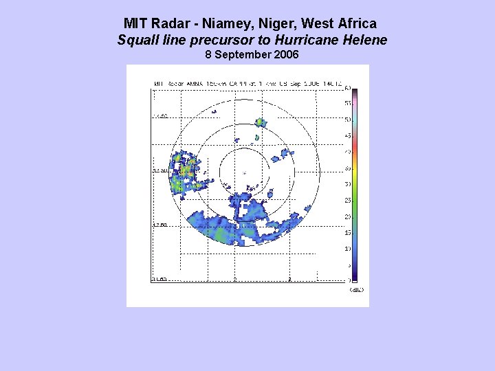 MIT Radar - Niamey, Niger, West Africa Squall line precursor to Hurricane Helene 8