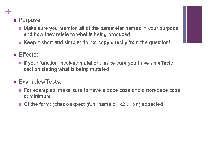 + n n Purpose: n Make sure you mention all of the parameter names
