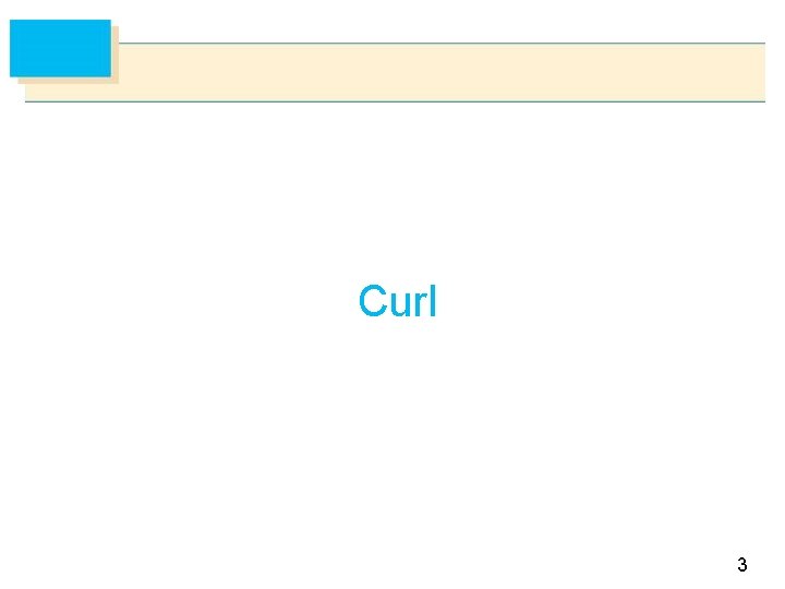 Curl 3 