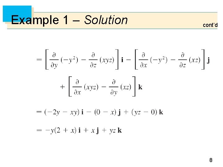 Example 1 – Solution cont’d 8 