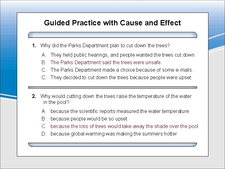 Guided Practice with Cause and Effect 1. Why did the Parks Department plan to Guided Practice with Cause and Effect 1. Why did the Parks Department plan to