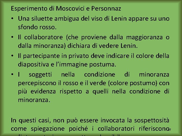 Esperimento di Moscovici e Personnaz • Una siluette ambigua del viso di Lenin appare