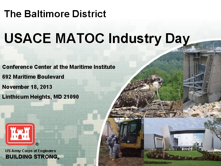 The Baltimore District USACE MATOC Industry Day Conference Center at the Maritime Institute 692