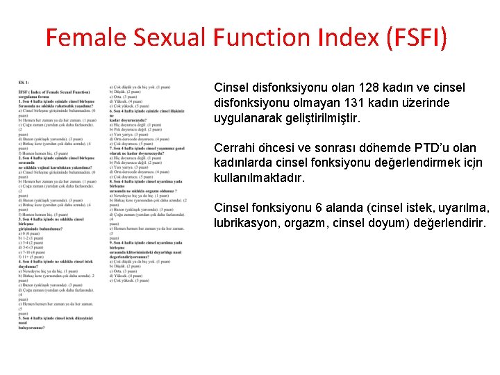 Female Sexual Function Index (FSFI) Cinsel disfonksiyonu olan 128 kadın ve cinsel disfonksiyonu olmayan