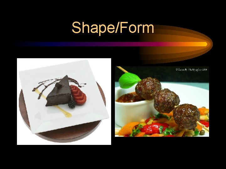 Shape/Form 