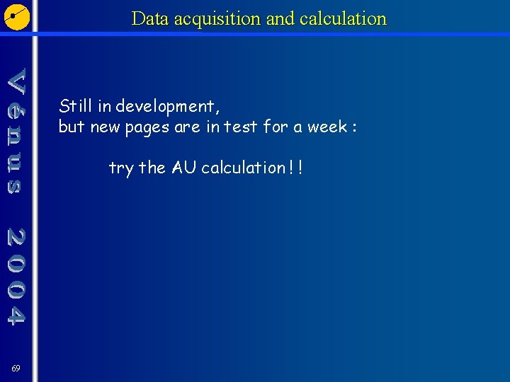 Data acquisition and calculation Still in development, but new pages are in test for