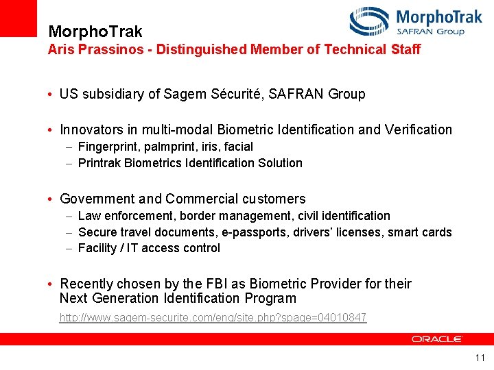 Morpho. Trak Aris Prassinos - Distinguished Member of Technical Staff • US subsidiary of