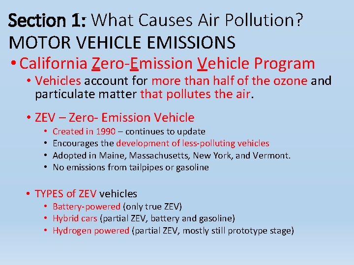 Section 1: What Causes Air Pollution? MOTOR VEHICLE EMISSIONS • California Zero-Emission Vehicle Program Section 1: What Causes Air Pollution? MOTOR VEHICLE EMISSIONS • California Zero-Emission Vehicle Program