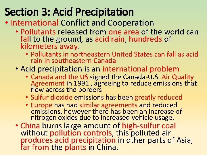 Section 3: Acid Precipitation • International Conflict and Cooperation • Pollutants released from one Section 3: Acid Precipitation • International Conflict and Cooperation • Pollutants released from one