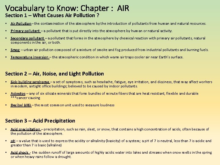 Vocabulary to Know: Chapter : AIR Section 1 – What Causes Air Pollution ? Vocabulary to Know: Chapter : AIR Section 1 – What Causes Air Pollution ?