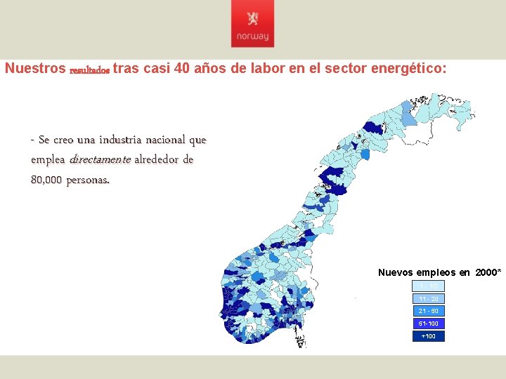 Nuestros resultados tras casi 40 años de labor en el sector energético: - Se