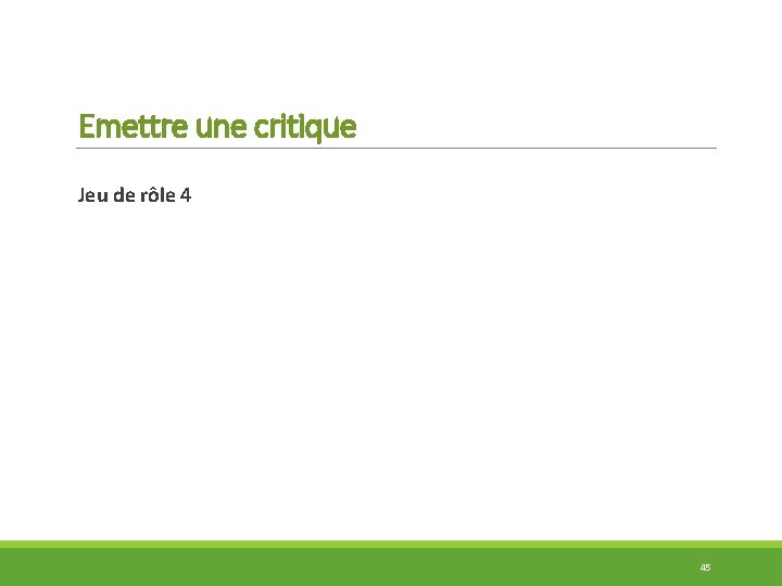 Emettre une critique Jeu de rôle 4 45 