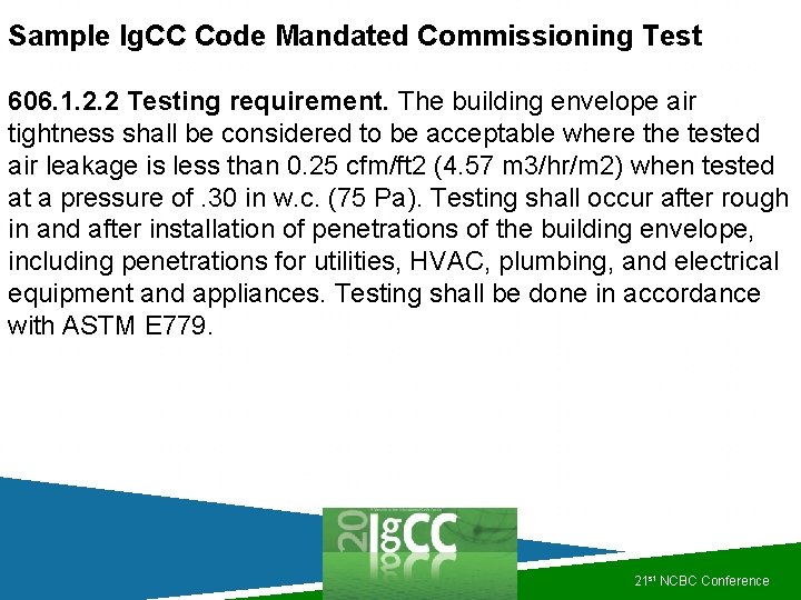 Sample Ig. CC Code Mandated Commissioning Test 606. 1. 2. 2 Testing requirement. The Sample Ig. CC Code Mandated Commissioning Test 606. 1. 2. 2 Testing requirement. The