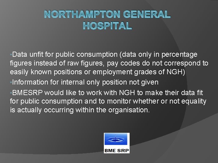 NORTHAMPTON GENERAL HOSPITAL • Data unfit for public consumption (data only in percentage figures